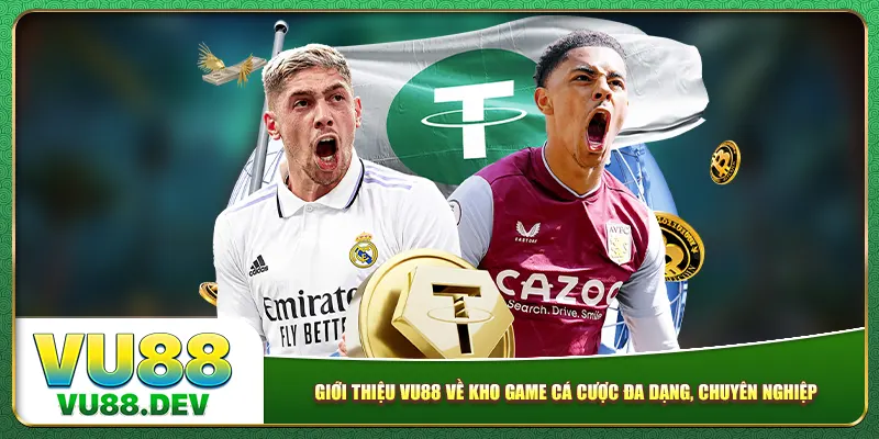Giới thiệu Vu88 về kho game cá cược đa dạng, chuyên nghiệp 
