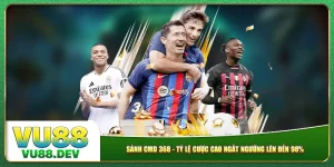 Sảnh CMD 368 - Tỷ Lệ Cược Cao Ngất Ngưởng Lên Đến 98%