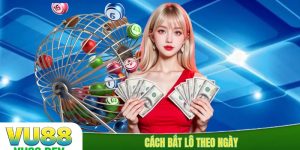 Cách bắt lô theo ngày
