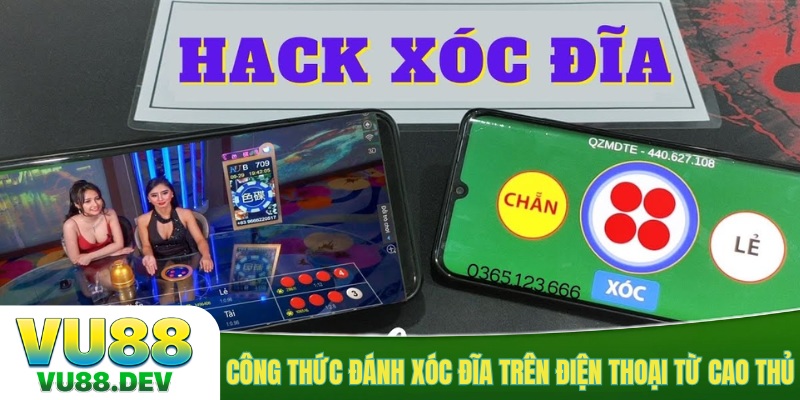 Công thức đánh xóc đĩa trên điện thoại từ cao thủ