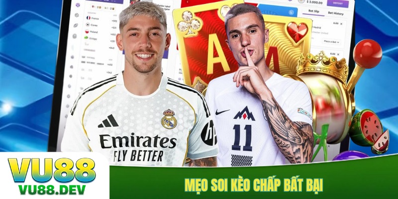 Mẹo soi kèo chấp bất bại